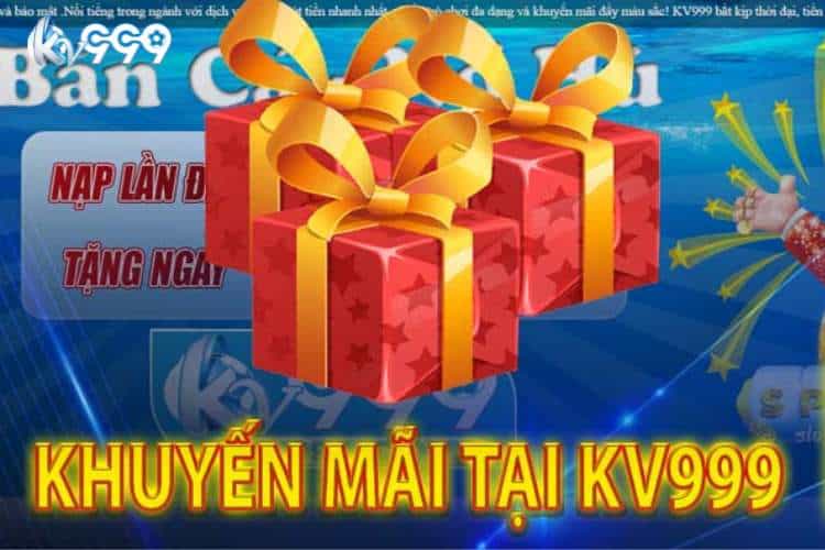 Điểm danh khuyến mãi KV999