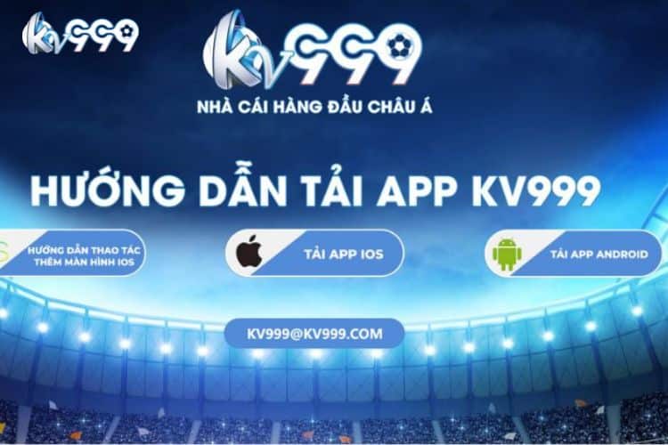 Hướng dẫn tải app KV999